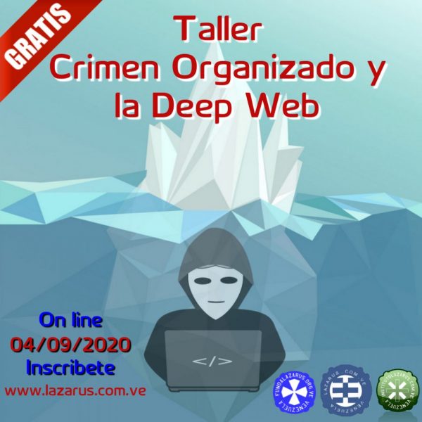 Crimen Organizado y la Deep Web.
